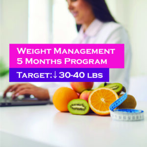 Adult Weight Management Program – 5 Months (Target -30 to 40 lbs)